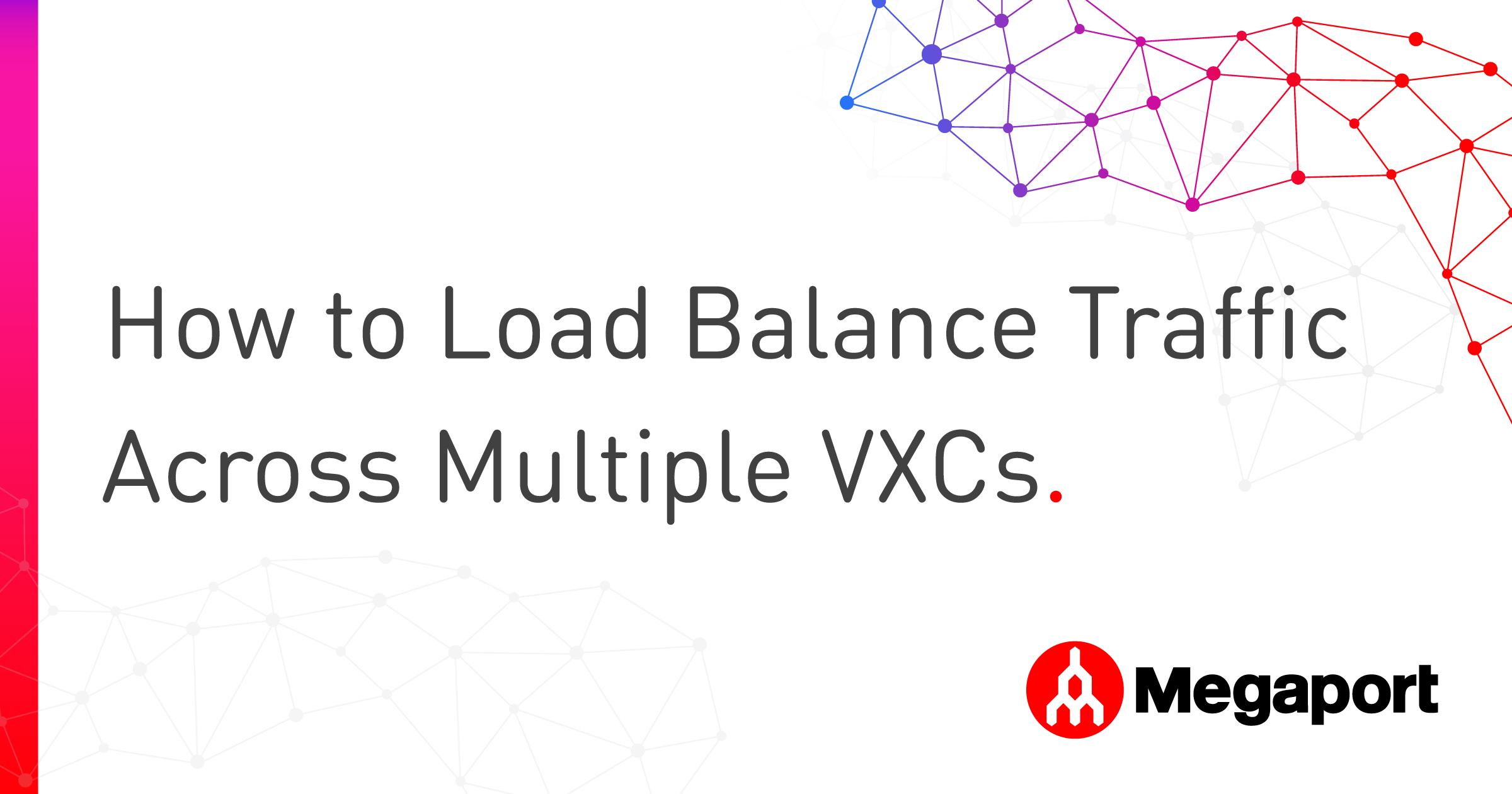 Multiple-VXCs_Load Balancing