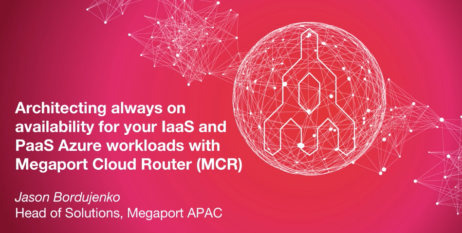 Megaport Cloud Router (MCR) Webinar Thumbnail