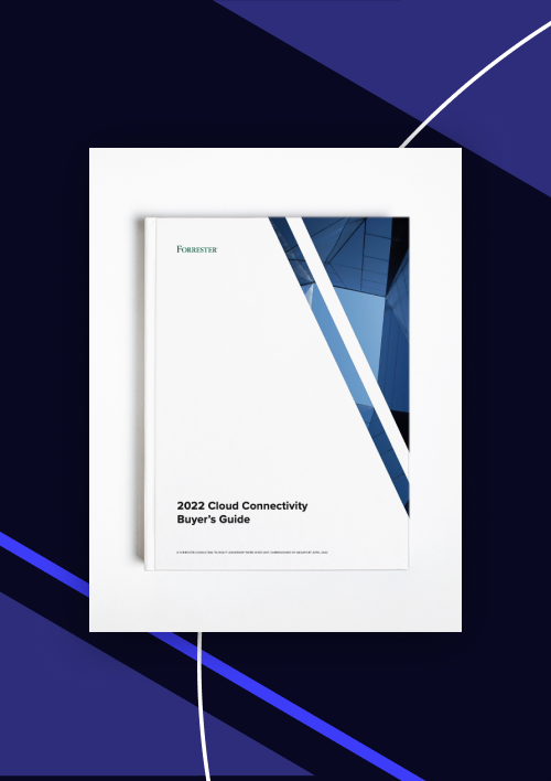 Forrester Cloud Connectivity Buyer's Guide